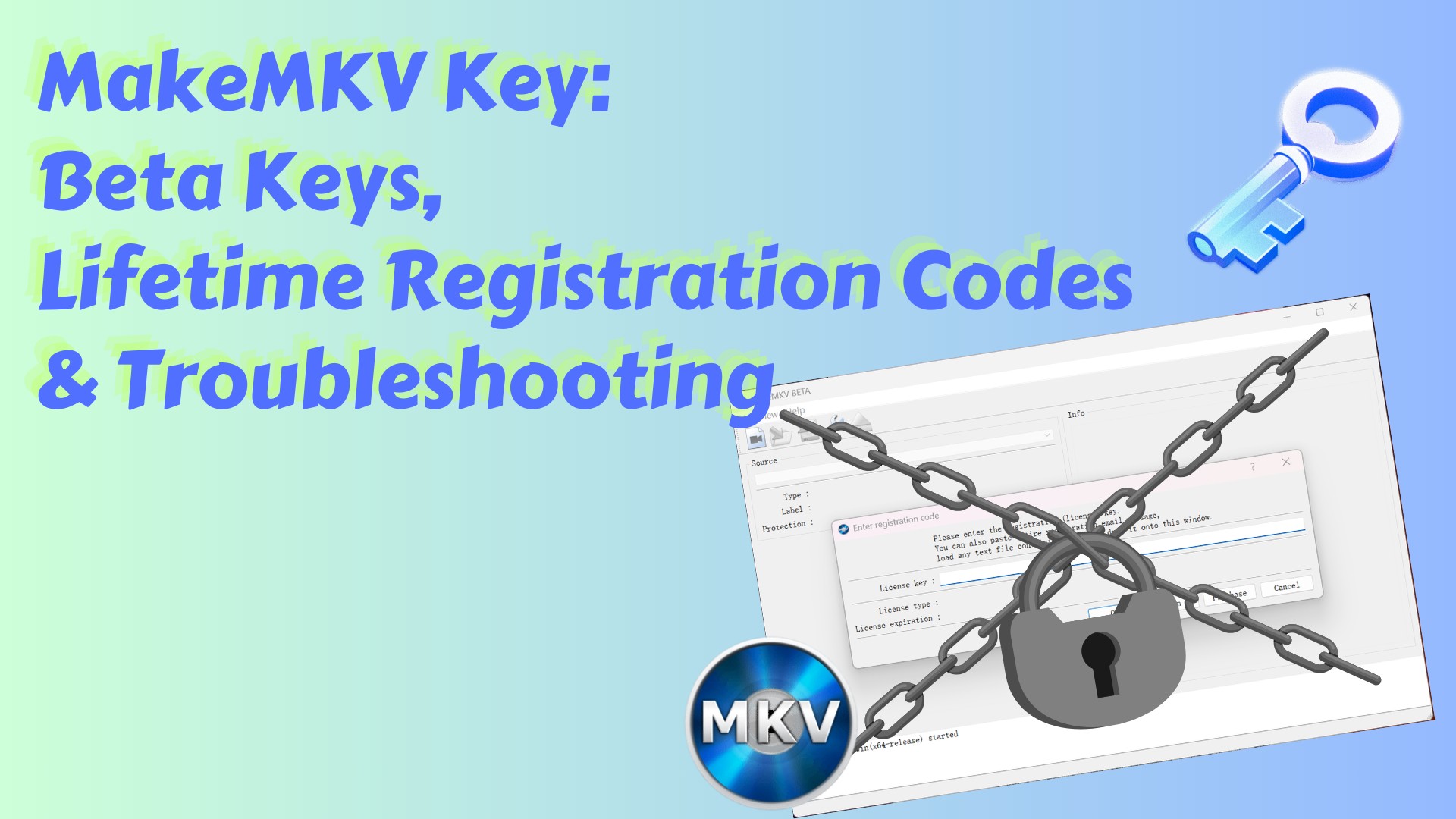 Comprehensive guide on MakeMKV Beta Keys and registration codes