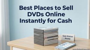 Best Places to Sell DVDs Online Instantly for Cash [2026]