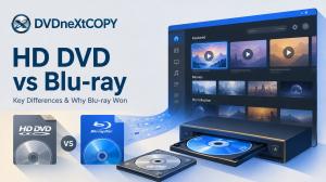 HD DVD vs Blu-ray: Key Differences and Why Blu-ray Won