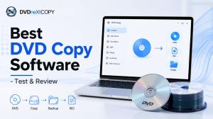 Tested DVD Copy Software in 2026: 6 Tools for DVD, ISO & Folder