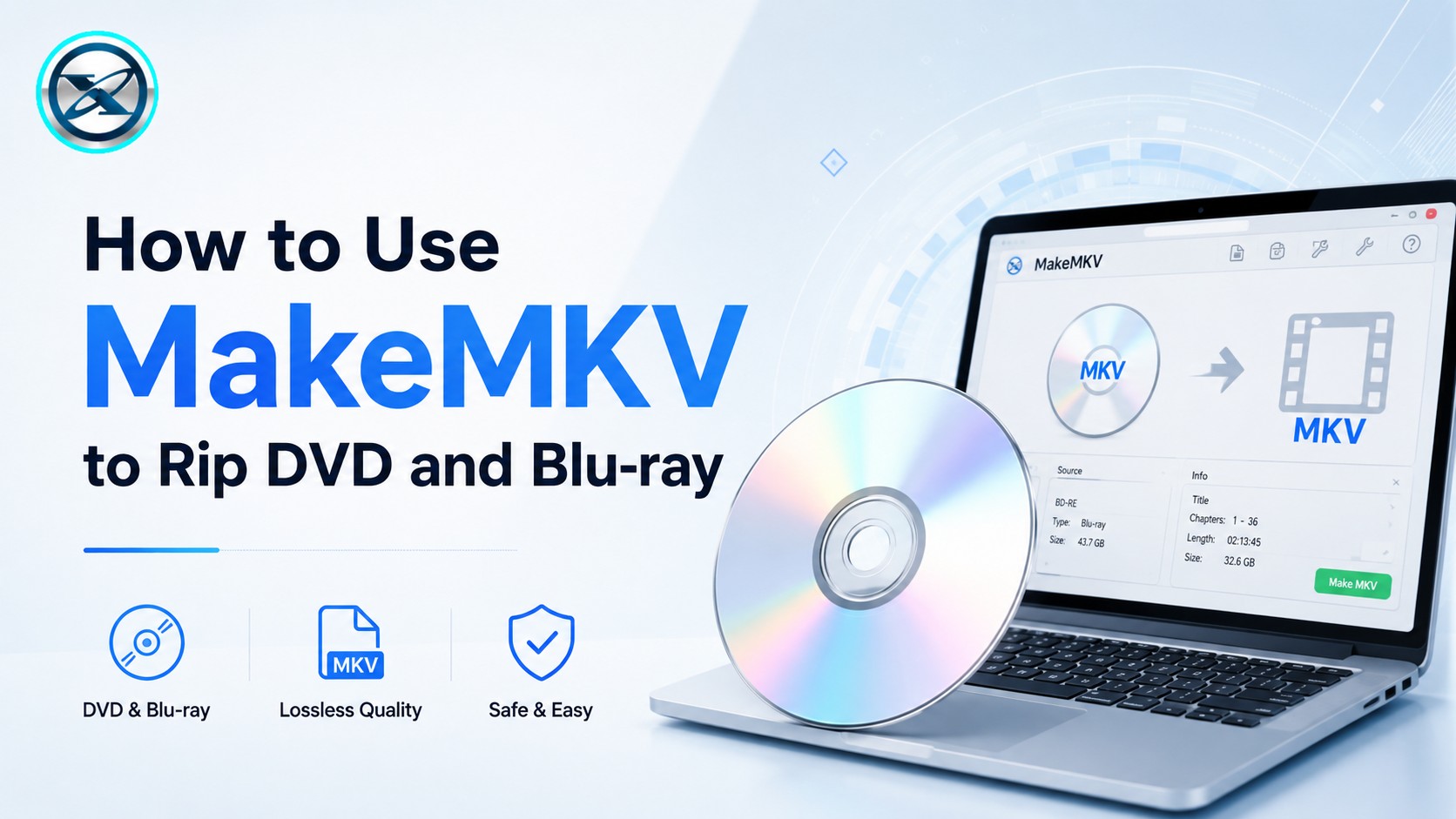 How to Use MakeMKV to Rip DVD and Blu-ray in 2026