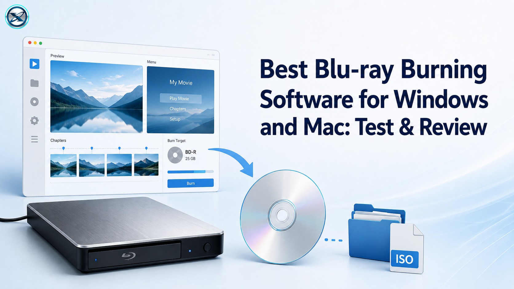 10 Tested Blu-ray Burning Software in 2026 for Windows and Mac