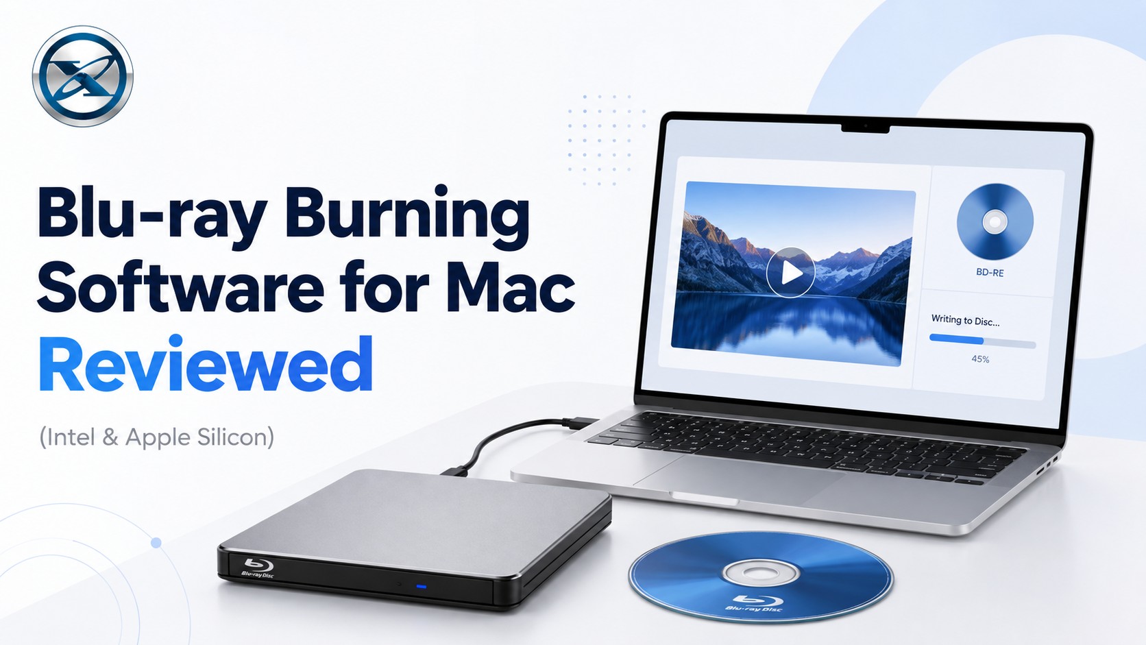 Blu-ray Burning Software for Mac in 2026: 4 Tools Reviewed