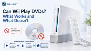 Can Wii Play DVDs? What Works and What Doesn't [2026]