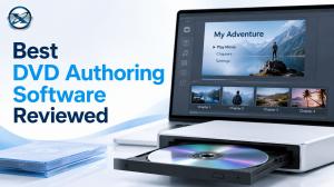 6 Best DVD Authoring Software for Windows, Mac & Linux [2026 Review]