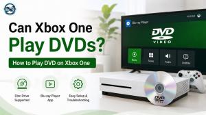 Can Xbox One Play DVDs? How to Play DVD on Xbox One in 2026