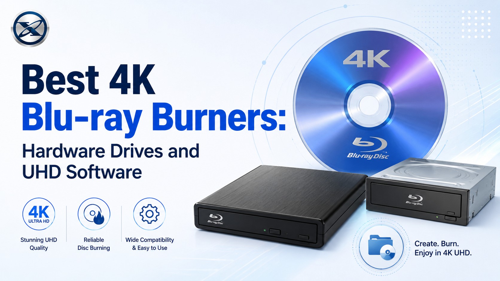 Best 4K Blu-ray Burners in 2026: Hardware Drives and UHD Software
